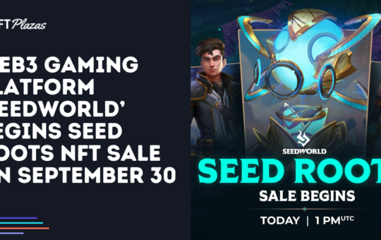 Seedworld Begins Seed Roots NFT Sale on September 30