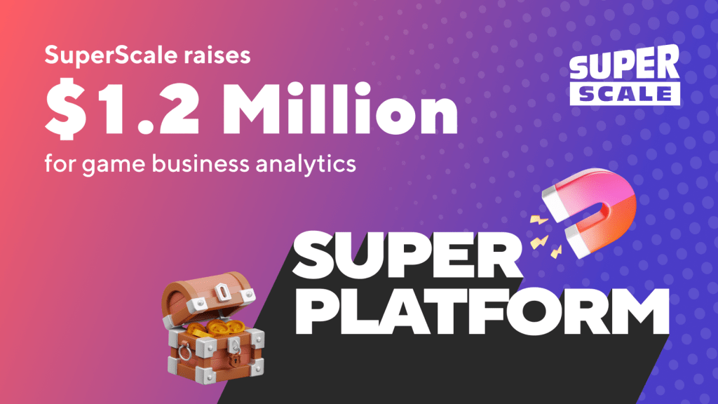 SuperScale puts its latest fundraise toward gaming analytics SuperPlatform